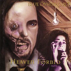 Blue Öyster Cult - 1998 - Heaven Forbid
